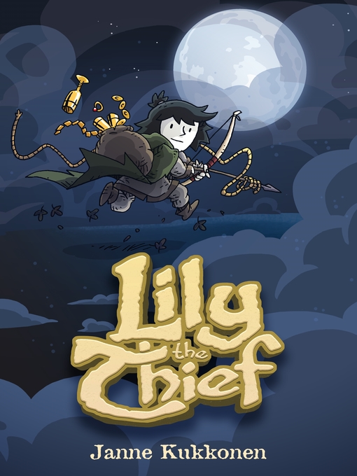 Title details for Lily the Thief by Janne Kukkonen - Available
